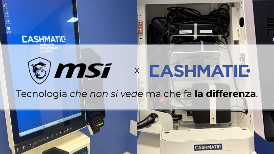 MSI e Cashmatic - Mini PC MSI integrati nelle soluzioni Cashmatic